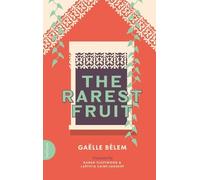 The Rarest Fruit: The Life of Edmond Albius