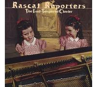 THE RASCAL REPORTERS - Foul-Tempered Clavier