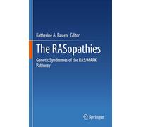 The RASopathies: Genetic Syndromes of the RAS/MAPK Pathway