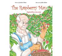 The Raspberry Man : Inspired by a true story