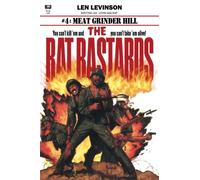 The Rat Bastards #4: Meat Grinder Hill