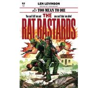 The Rat Bastards #7: Too Mean to Die