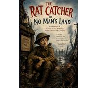 The Rat Catcher of No Man's Land
