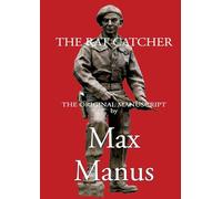 The Rat Chatcher: the Norwegian resistance fighters