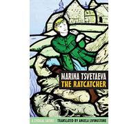 The Ratcatcher: A Lyrical Satire (European Poetry Classics)