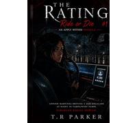 THE RATING: An Apply Within Novella | Ride or Die #1