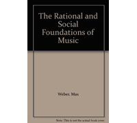 The Rational and Social Foundations of Music