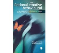 The Rational Emotive Behavioural Approach to Therapeutic Change (SAGE Therapeutic Change Series)