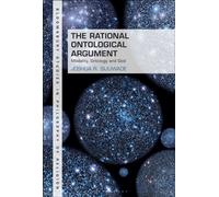 The Rational Ontological Argument : Modality, Ontology and God