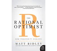 The Rational Optimist: How Prosperity Evolves (P.S.)