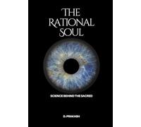 The Rational Soul: Science Behind the Sacred