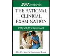 THE RATIONALE CLINICAL EXAMINATION EVIDENCE BASED CLINICAL DIAGNOSIs