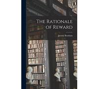 The Rationale of Reward