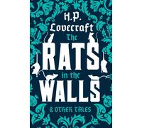 The Rats in the Walls and Other Stories : Annotated Edition