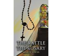 The Rattle of the Rosary