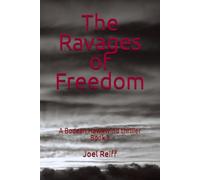 The Ravages of Freedom: A Bodean Hawkwind thriller