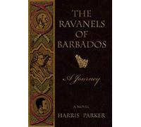 The Ravanels of Barbados: A Journey