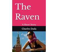The Raven: A Short Story