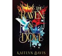 The Raven and the Dove Special Edition Omnibus