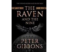 The Raven and the Nine (The Viking Blood and Blade Saga)