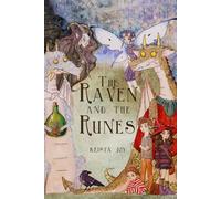 The Raven and the Runes: The Fourth Ouroboros Book Four (The Fourth Ouroboros Anthology)