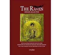 The Raven: Collector's edition, with Gustave Doré’s illustrations reinvented in full colour