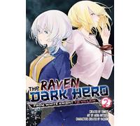 The Raven Dark Hero Vol. 2