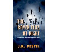 The Raven Flies at Night: 2 (Father Gunter, Demon Hunter)