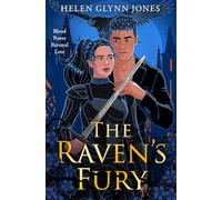 The Raven’s Fury: A Thrilling Vampire Fantasy About Power and Dangerous Obsession: Book 3