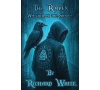 The Raven: Watchers in the Shadows