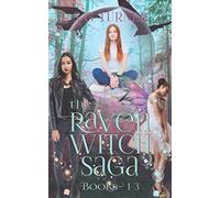 The Raven Witch Saga: Books 1-3