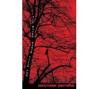 The Raven with Literary and Historical Commentary (Heathen Edition)