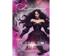 The Raven Wolf King: Bloodbound: Book 2 (The Raven Wolf King Series)