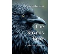 The Ravens Beak: a collection of poems
