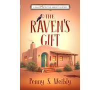 The Raven's Gift (A Kalico Cat Detective Agency Mystery)