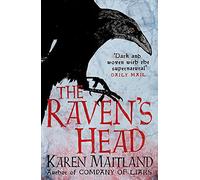 The Raven's Head: A gothic tale of secrets and alchemy in the Dark Ages