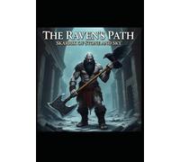 The Raven's Path: Skarrik of the Sky (Echo's of Valinor)