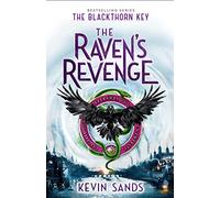 The Raven's Revenge: Volume 6 (Blackthorn Key)
