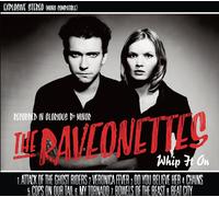 The Raveonettes - Whip It On
