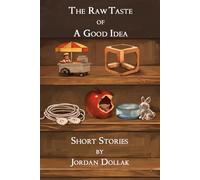The Raw Taste of a Good Idea: or Hot Dogs in the Ether