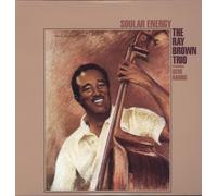 The Ray Brown Trio - Soular Energy