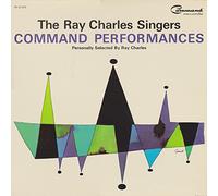 The Ray Charles Singers - Command Performances [Vinyl LP]