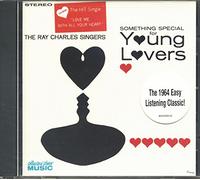The Ray Charles Singers - Something Special For Young Lovers