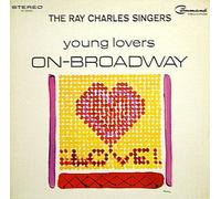The Ray Charles Singers: Young Lovers On-Broadway [Vinyl LP] [Stereo]