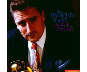 The Ray Gelato Giants - The Full Flavour