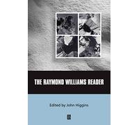 Raymond Willimas Reader (Wiley Blackwell Readers)