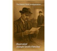 The Rayner-Slade Amalgamation: Illustrated