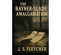 The Rayner-Slade Amalgamation: Original Version