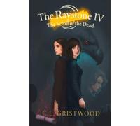 The Raystone 4: Scroll of the Dead (The Raystone Saga)