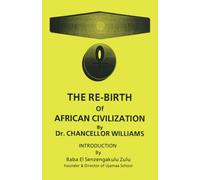 The Re-birth of African Civilization